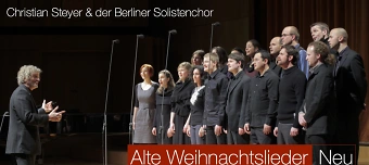 Organisateur de Alte Weihnachtslieder Neu &middot; C. Steyer Berliner Solistenchor