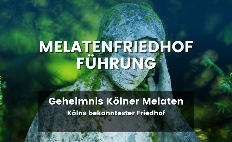 Event-Image for 'Melatenfriedhof K&ouml;ln F&uuml;hrung'