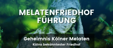 Event-Image for 'Melatenfriedhof K&ouml;ln F&uuml;hrung'