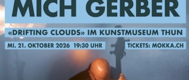 Event-Image for 'Mich Gerber: Drifting Clouds'