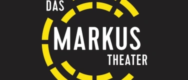 Event-Image for 'Markustheater'
