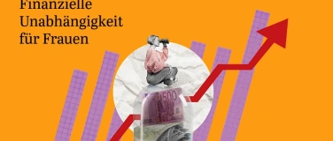Event-Image for 'Finanzielle Unabh&auml;ngigkeit f&uuml;r Frauen'