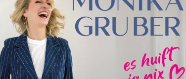 Event-Image for 'MONIKA GRUBER - es huift ja nix'