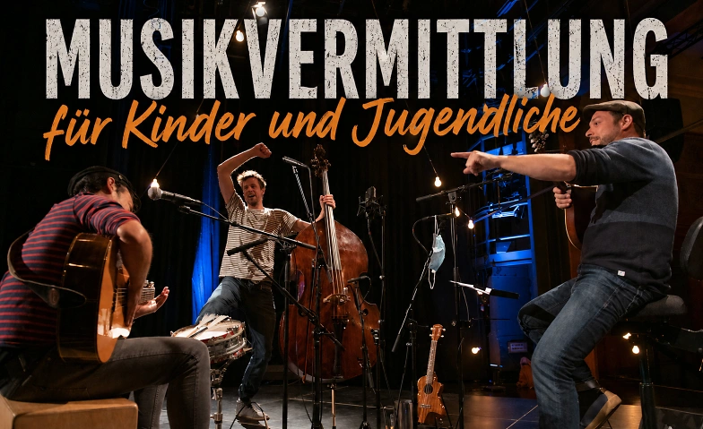 Musikvermittlung bei Einzig ond dr Andr Tickets