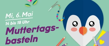 Event-Image for 'Basteln f&uuml;rs Mami'