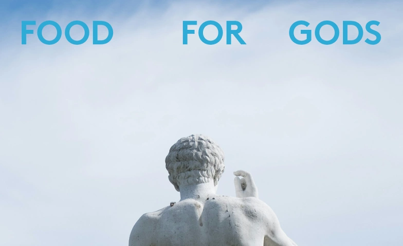 FOOD FOR GODS – A Living Dinner