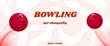 Event-Image for 'Bowling me shoqat&euml;n'