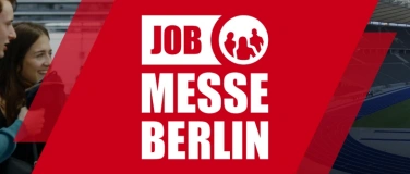 Event-Image for '16. Jobmesse Berlin - erster Messetag'