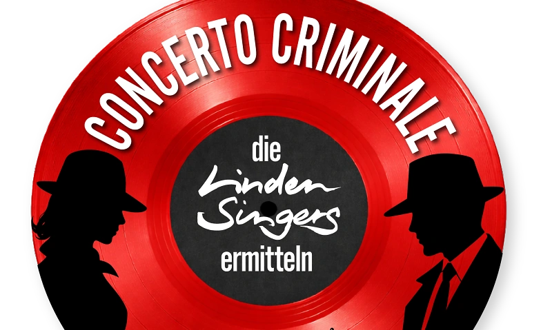 Event-Image for 'CONCERTO CRIMINALE - Die Linden Singers ermitteln'