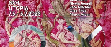 Event-Image for 'Vernissage NOT NOT UTOPIA'