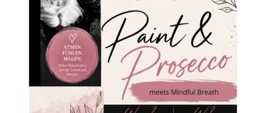 Event-Image for 'Paint&Prosecco - meets Mindful Breath'