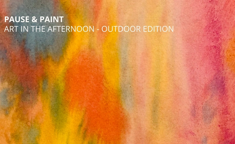 Pause and Paint - Outdoor session