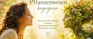 Event-Image for 'Pflanzenwesen begegnen &ndash; Schamanische Naturerfahrung'