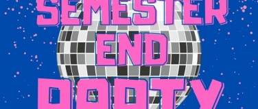 Event-Image for 'SEMESTER END PARTY'