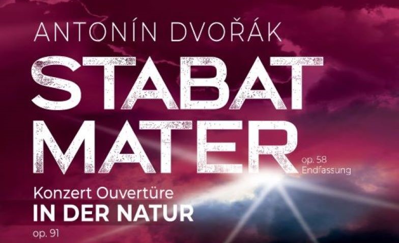 Konzert Stabat Mater von Antonín Dvořák