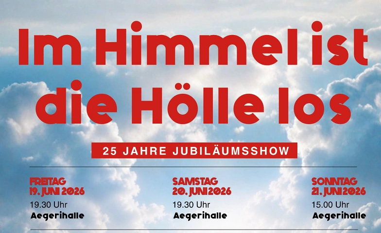 Im Himmel ist die H&ouml;lle los Tickets