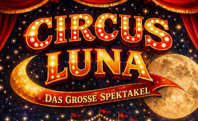 Circus Luna in der Schule Uttigen Tickets