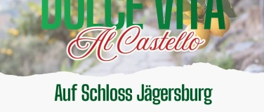 Event-Image for 'DOLCE VITA Al Castello'