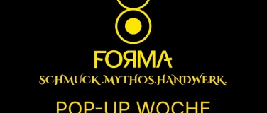 Event-Image for 'FORMA: Schmuck.Handwerk. Mythos / Ausstellung und Verkauf'