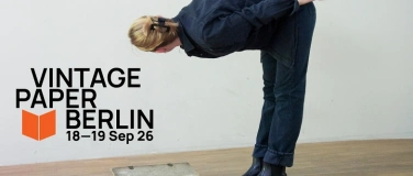 Event-Image for 'Vintage Paper Berlin - Messe f&uuml;r Antiquariat  Foto + Kunst'