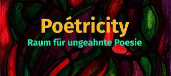 Veranstalter:in von Po&eacute;tricity II* - WALKING WORDS