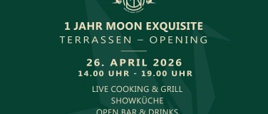 Event-Image for '1 JAHR MOON EXQUISITE & TERRASSEN OPENING'