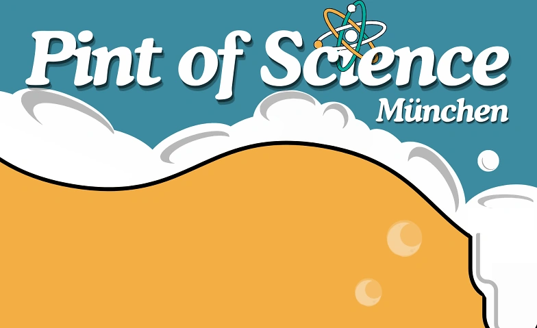 Event-Image for 'Pint of Science is back in Munich from May 18th&ndash;20th, 2026'