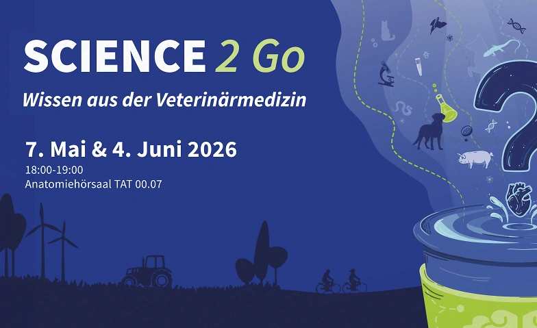 Event-Image for 'Science 2 Go - Wissen aus der Veterin&auml;rmedizin'