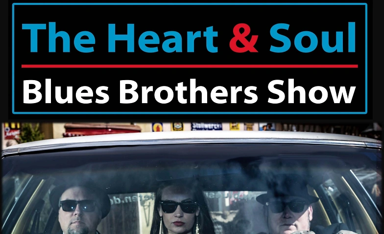 The Heart & Soul - Blues Brothers Show
