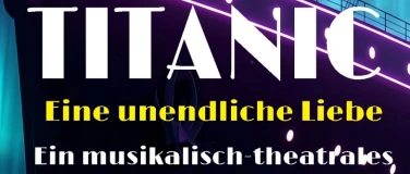 Event-Image for 'TITANIC - Eine unendliche Liebe'
