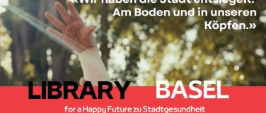 Event-Image for '&laquo;Chill mol, Basel&raquo; &ndash;  Library for a Happy Future'