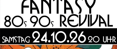 Event-Image for 'Fantasy Revival der 80er und 90er am 24.10.2026'