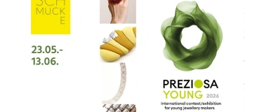 Event-Image for 'Ausstellungser&ouml;ffnung 'PREZIOSA YOUNG 2026''