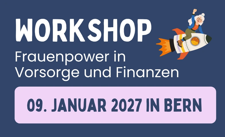 Workshop "Frauenpower in Vorsorge & Finanzen"