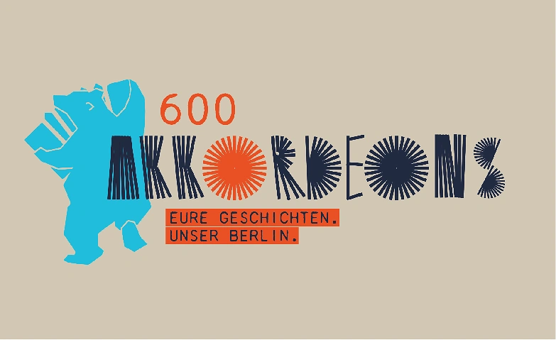Event-Image for '600 Akkordeons. Eure Geschichten. Unser Berlin  Teil 4'