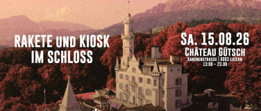 Event-Image for 'Rakete und Kiosk im Schloss'