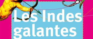 Event-Image for 'Les Indes galantes, Rameau - Barockoper konzertant'