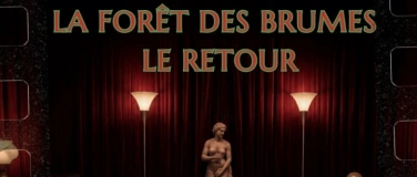 Event-Image for 'La For&ecirc;t des Brumes : Le Retour'