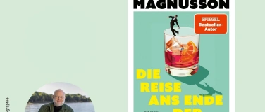 Event-Image for 'LESUNG: Kristof Magnusson - "Die Reise ans Ende der Geschic'