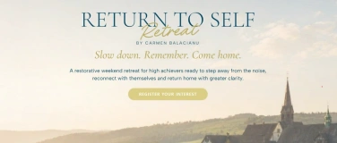 Event-Image for '"Return To Self" Retreat, Leadership, Wellbeing,1h to Zurich'