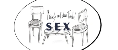 Event-Image for 'SEX - Brings auf den Tisch'