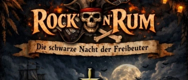 Event-Image for 'Rock&rsquo;N&rsquo;Rum - Die schwarze Nacht der Freibeuter'