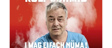 Event-Image for 'Rolf Schmid - I mag eifach n&uuml;ma 2026'