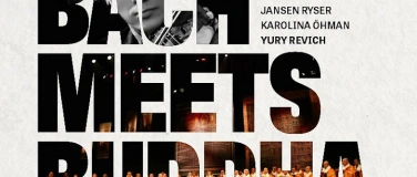 Event-Image for 'BACH MEETS BUDDHA - VOICES FROM JAPAN AND BASEL'