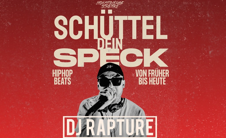 Schüttel dein Speck mit DJ Rapture