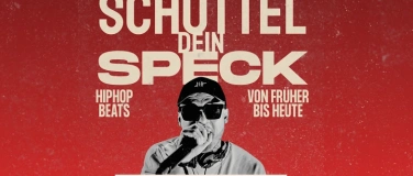Event-Image for 'Sch&uuml;ttel dein Speck mit DJ Rapture'