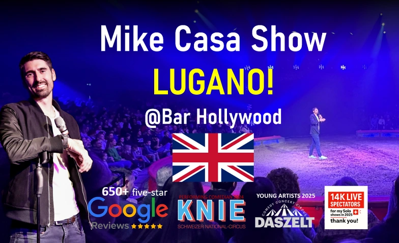 27 SEP: Mike Casa Comedy Show LUGANO