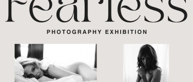 Event-Image for 'Fearless: A Photography Exhibition'