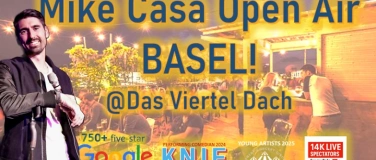Event-Image for '28 JUL: Mike Casa Show OPEN AIR BASEL!'