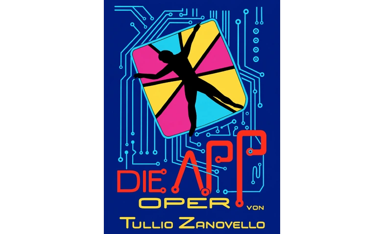 Event-Image for 'DIE APP - Eine Oper von Tullio Zanovello'